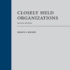 ✔️ [PDF] Download Closely Held Organizations by  Shawn Bayern
