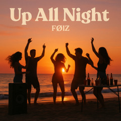 Up all night