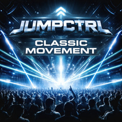 JUMPCTRL (AKA FuzTek) - Classic Movement