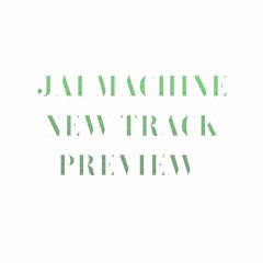 Preview:JM new track
