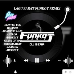 FUNKOT_LAGU_BARAT_REMIX____SPESIAL_TAHUN_BARU_2022||  DJ SERA