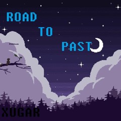 Road to Past