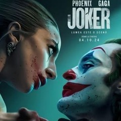 Joker: Delir în doi — FILM Online Subtitrat Dublat in Romana