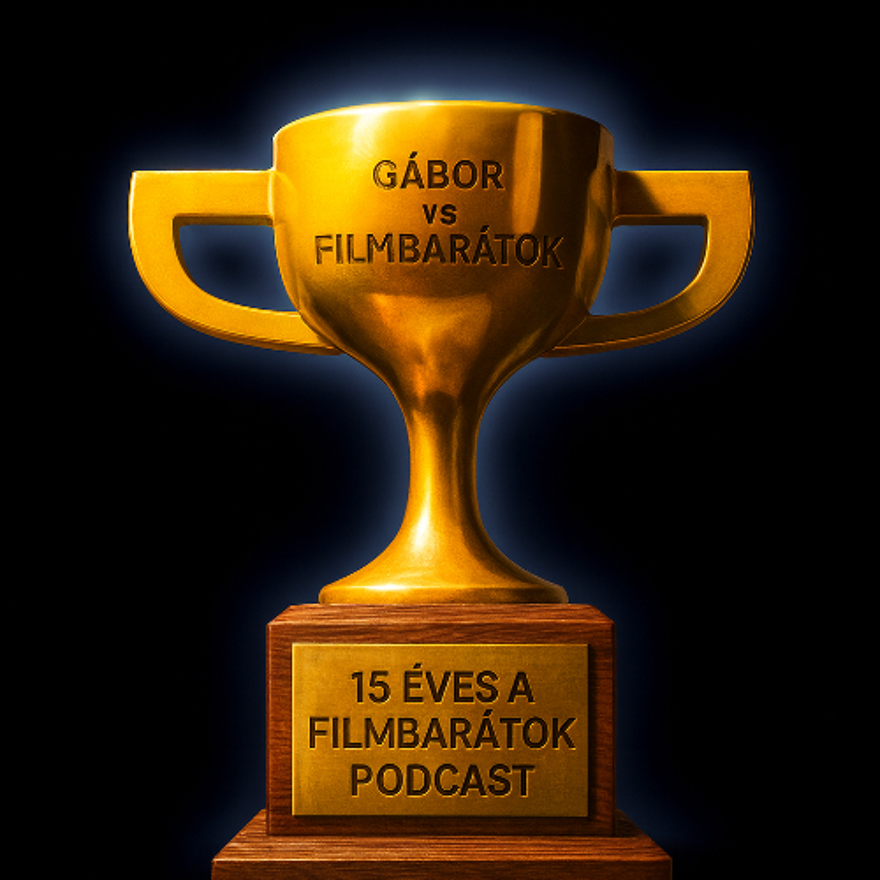 15 éves a Filmbarátok Podcast! Jubileumi Zárthelyi (Gábor vs Filmbarátok)