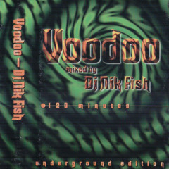DJ NIK FISH - Voodoo MIXTAPE (Side B)   1996