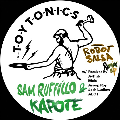 Sam Ruffillo & Kapote - La La Tune (A-Trak Remix Extended Version)