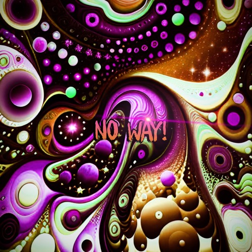 NO WAY! (Prod. Fony Wallace x Ottoxl x Flesh)