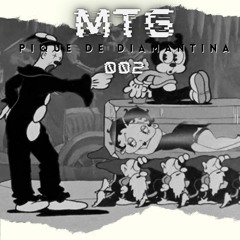 MTG - PIQUE DE DIAMANTINA 002 - MC IURY 17 & DJ BRENIN DA PL
