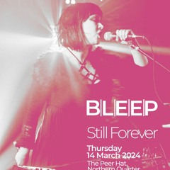 Bleep #15 - Still Forever