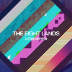 The Eight Lands