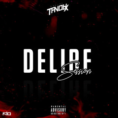 🕺🏽🔥DELIRE SESSION 🔥🕺🏽