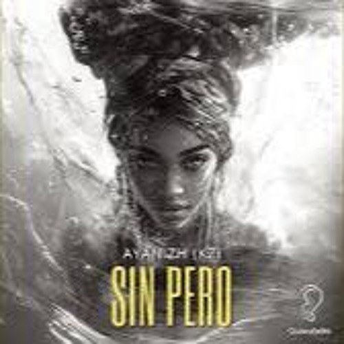 Sin Pero - Ayan Zh