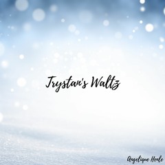 Trystans Waltz