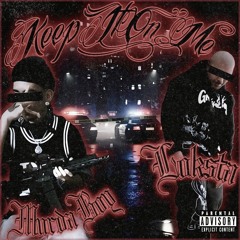 MurdaBoy X Loksta-Keep It On Me