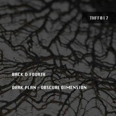 Dark Plan & Obscure Dimension - Fourth (Original Mix)