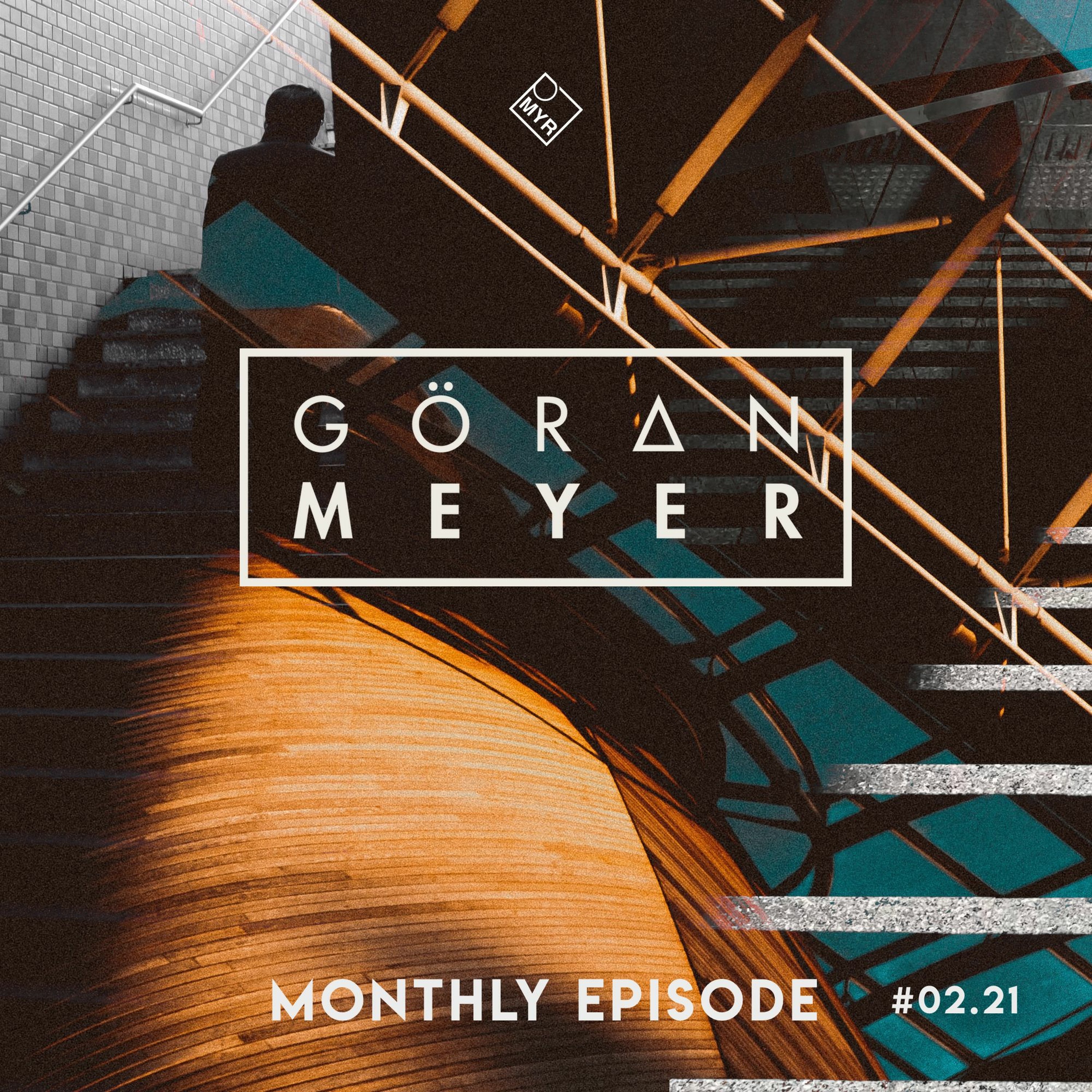 Monthly Episode | hosted by Goeran Meyer