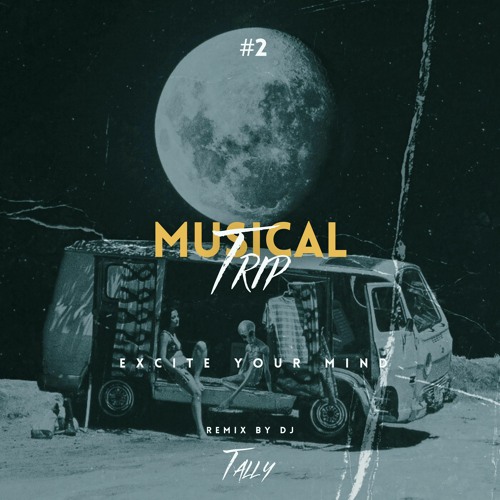 Musical Trip #02