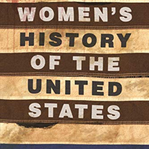 ACCESS EBOOK 💌 A Black Women's History of the United States (Revsioning American His