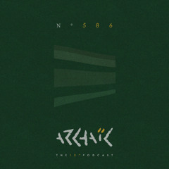 Archaic Podcast 586 - Trezce