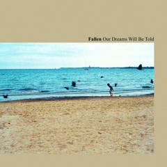 previews. Fallen - Our Dreams Will Be Told (Album) | ROHS!