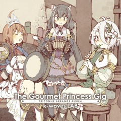 k-waves LAB「The Gourmet Princess Gig」2020M3秋 xfade