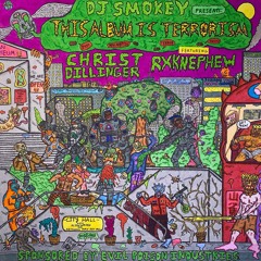 CHRIST DILLINGER + RXKNephew - JFK (MkUltra) HOSTED BY DJ SMOKEY