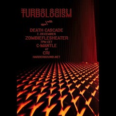 Turbologism Pt. I, 07.12.18 @ HardSoundRadio-HSR