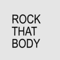 Rock That Body Remix