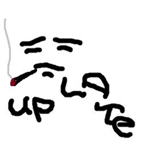UP LATE