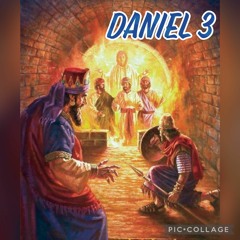 Daniel 3 - The Image of Gold