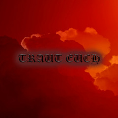 TRAUT EUCH