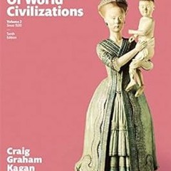 Heritage of World Civilizations, The, Volume 2 BY Albert M. Craig (Author),William A. Graham (A