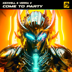 Kexwell & Verra V - Come To party