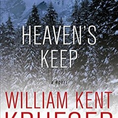 READ ⚡️ DOWNLOAD Heaven's Keep A Novel (9) (Cork O'Connor Mystery Series)