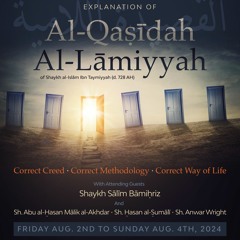 Explanation of Al-Qaṣidah Al-Lāmiyyah of Imām Ibn Taymiyyah: Lines 9-11