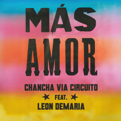 Más amor (feat. Leon Demaria)