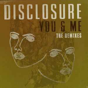 Disclosure – You & Me (Lumine Remix)