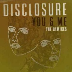 Disclosure - You & Me (Lumine Remix)