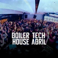 BOILER TECH HOUSE ABRIL *DESCARGA GRATUITA*