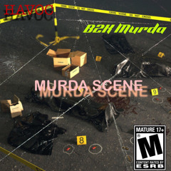 Murda Scene FT. HAVOC Prod. tylianmtb