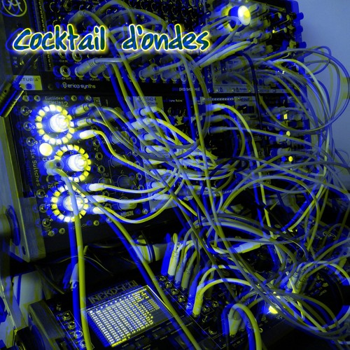 Cocktail d'ondes (Modular livetrack)