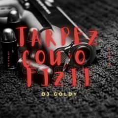 Dj Goldy - TARPEZ COUTO FIZI #EditionLanmo 2022