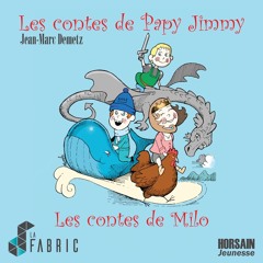 LES CONTES DE PAPY JIMMY - LE PRINCE MILO de J.M. DEMETZ