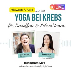 Folge 34: Yoga bei Krebs mit Eva Ananya