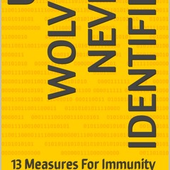 [PDF] DOWNLOAD EBOOK US Wolves Never Identified: 13 Measures For Immunity (LAST