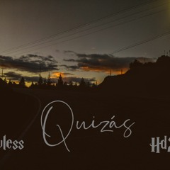 Quizás Hd2 ft Zlovless