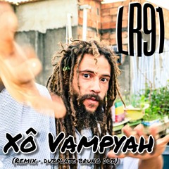 LR91 -Xô Vampyah (Remix • Dubplate Bruno Dub)