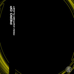 Piero DP - From Another Planet (Original Mix)