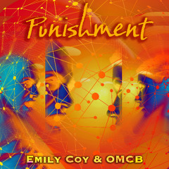 Punishment - Emily Coy & OMCB