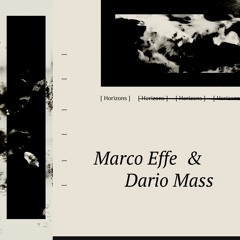 Marco Effe & Dario Mass - Horizons  - Declan James Remix